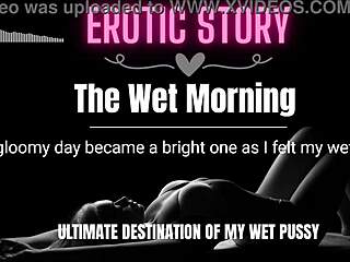 Wet and Wild: Erotic audio for men to enjoy in the morning
